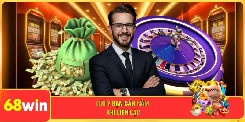 Lưu ý bạn cần nắm khi liên lạc
